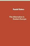 The alternative in Eastern Europe