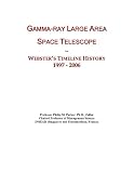 Gamma-ray Large Area Space Telescope: Webster's Timeline History, 1997 - 2006