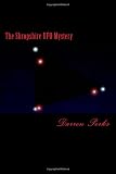 The Shropshire UFO Mystery: On March 30th 1993 a Shropshire man witnessed something that blew his mind, and to this day still seeks the truth to what ... whilst innocently minding his own business...