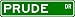 PRUDE Street Sign ~ Personalized Family Lastname Sign ~ Gameroom, Basement, Garage Sign **