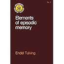Elements of Episodic Memory (Oxford Psychology Series)