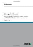 Ideologische Reformen?: Die wirtschaftliche Transformation nach der Wende an den Beispielen Tschechien und Polen - Michel Grandjean