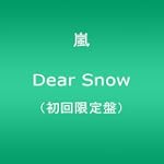 Dear Snow(初回限定盤)(DVD付)