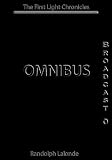 The First Light Chronicles Omnibus