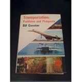 Transport, problems and prospects