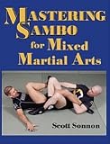  : MASTERING SAMBO FOR MIXED MARTIAL ARTS