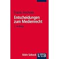 Entscheidungen zum Medienrecht: Studienauswahl