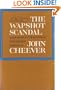 The Wapshot Scandal