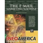 The E-Mail Marketing Machine
