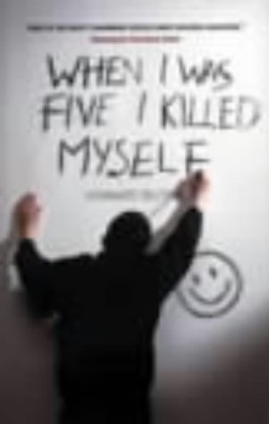 When I Was Five I Killed Myself by Buten, Howard (2002) Paperback