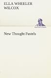 New Thought Pastels (TREDITION CLASSICS)