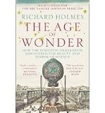 The Age of Wonder: How the Romantic Generation Discovered the Beauty and Terror of Science (Import)