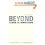 Beyond Terror and Martyrdom: The Future of the Middle East
