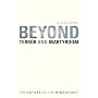 Beyond Terror and Martyrdom: The Future of the Middle East