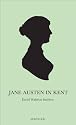 Jane Austen in Kent