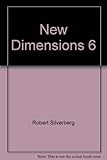 New dimensions : science fiction. No.6