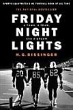Friday Night Lights A Town, a Team and a Dream