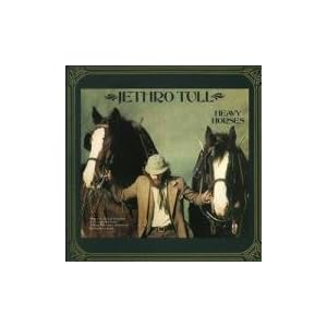 Jethro Tull -  Heavy Horses [Remastered]