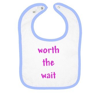 Adoption: Worth the Wait 2 Infants Bib