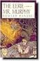 The Eerie Mr. Murphy
