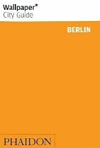 Berlin ("Wallpaper*" City Guides)