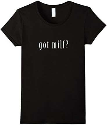 Women's GOT MILF?  Funny Shirt Medium Black