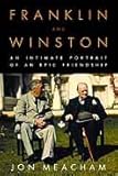 Franklin and Winston: An Intimate Portrait of an Epic Friendship