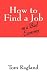 How to Find a Job in a Bad Economy