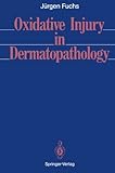 ISBN 9783642768255 product image for Oxidative Injury in Dermatopathology | upcitemdb.com