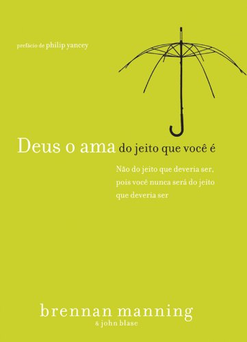 Deus o ama do jeito que voce é (Portuguese Edition)