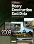 Heavy Construction Cost Data 2008 (Means Heavy Construction Cost Data)