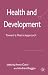 Health and Development: The Role of International Organizations