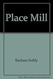 Place Mill