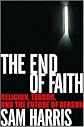 The End of Faith 1st (first) edition Text Only