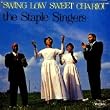 Swing Low Sweet Chariot