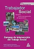 Trabajadores Sociales. Temario General Volumen Iv. Campos De Intervenci�n Del Trabajo Social