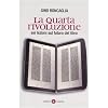 La quarta rivoluzione. Sei lezioni sul futuro del libro