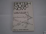 British music now : a guide to the work of younger composers