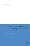 Teacher Cognition and Language Education: Research and Practice
