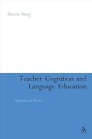 Teacher Cognition and Language Education: Research and Practice