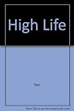High life