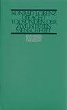 Die acht Tods&uuml;nden der zivilisierten Menschheit (Reihe: Klassiker des modernen Denkens) - Konrad Lorenz