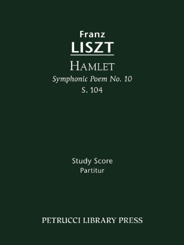 Hamlet (Symphonic Poem No. 10), S. 104 - Study score