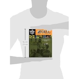 All Music Guide to Soul: The Definitive Guide to R&B and Soul