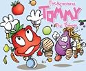 The Adventures of Tommy the Tomato