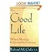 Books : The Good Life: Where Morality and Spirituality Converge