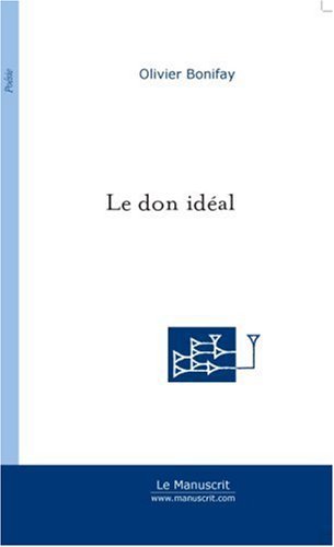 Le Don idéal (FICTION) (French Edition)