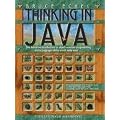 Thinking in Java: The definitive introduction to object-oriented programming in the language of the world wide web