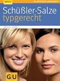 Sch��ler-Salze typgerecht (GU Ratgeber Gesundheit)