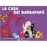 Barbapapà. Vol. 3 La casa dei Barbapapà
